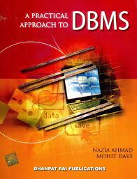 A Practical Approach to DBMS 1st Edition